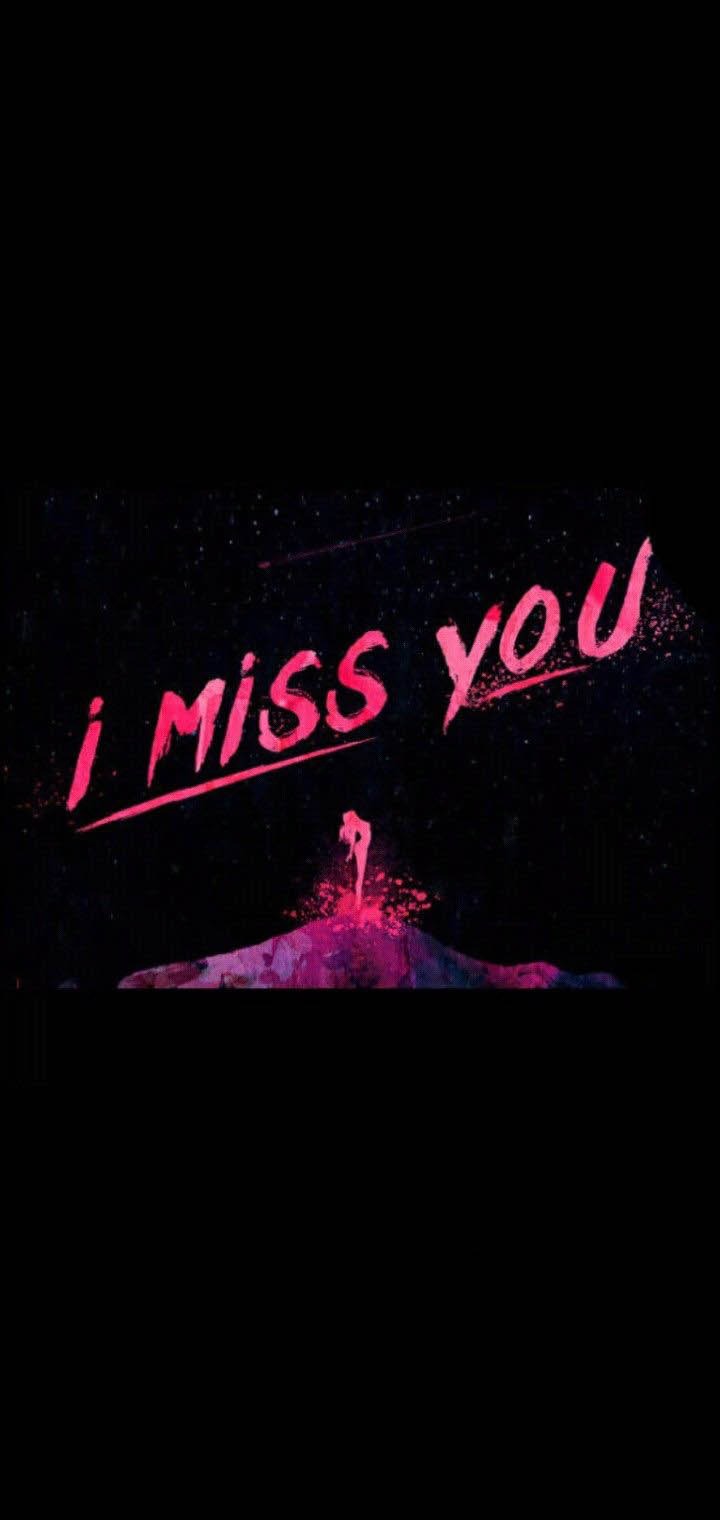 Missing You Wallpapers