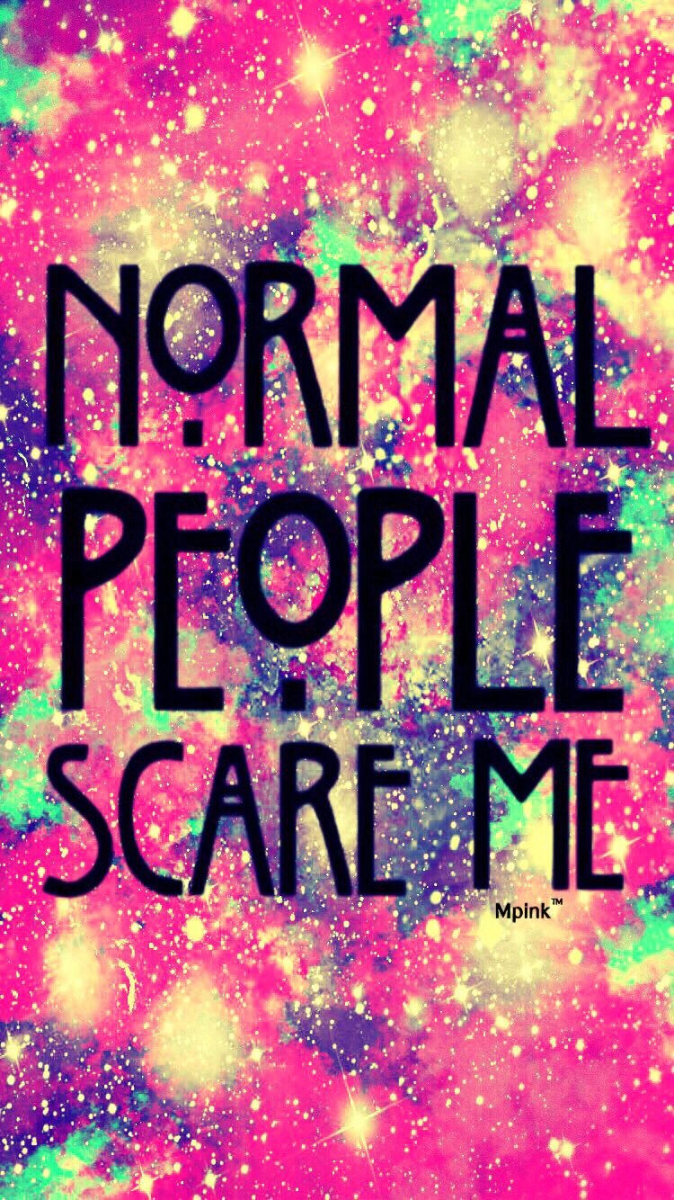 Normal People Scare Me Wallpapers