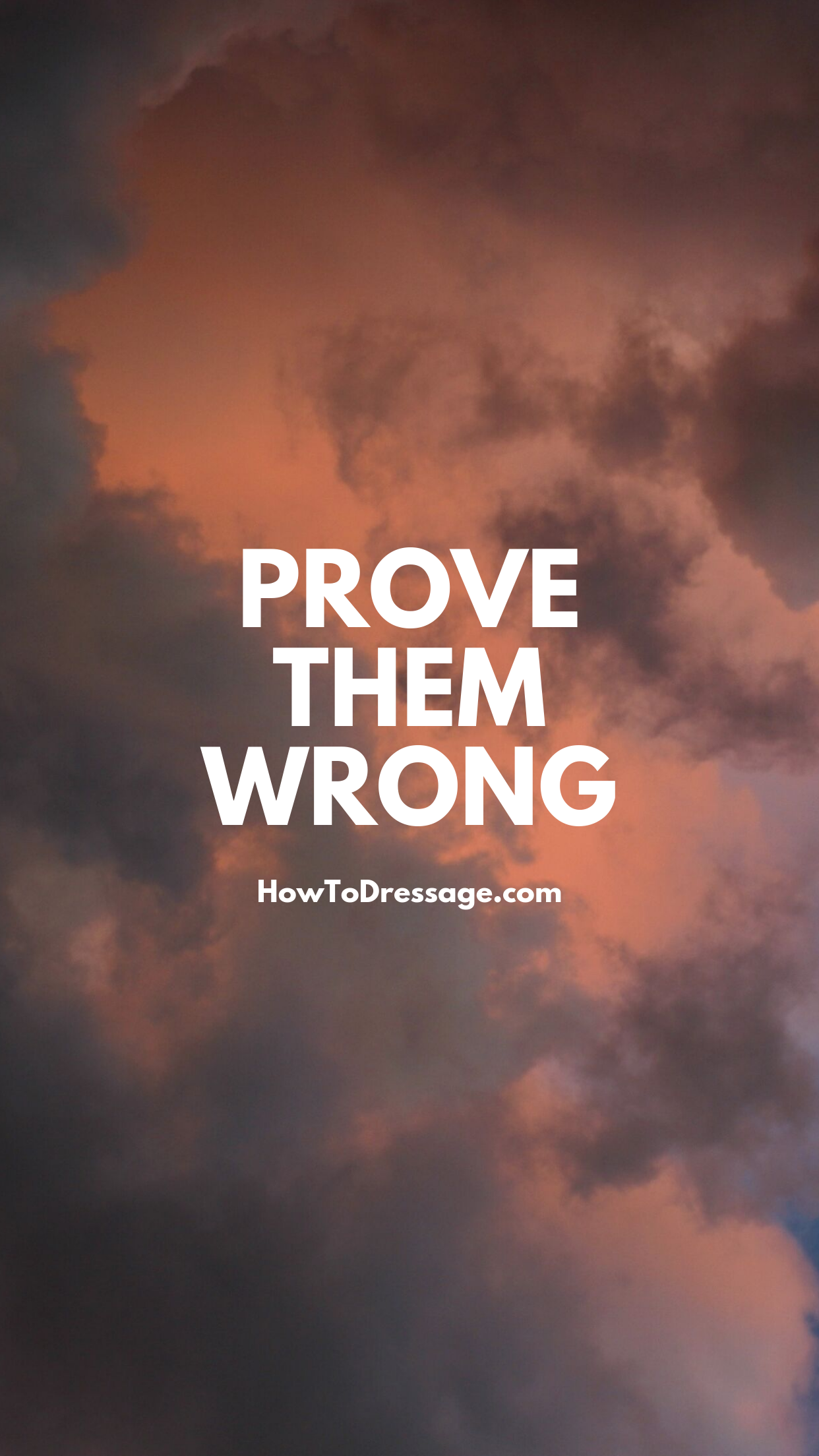 Prove Them Wrong Wallpapers