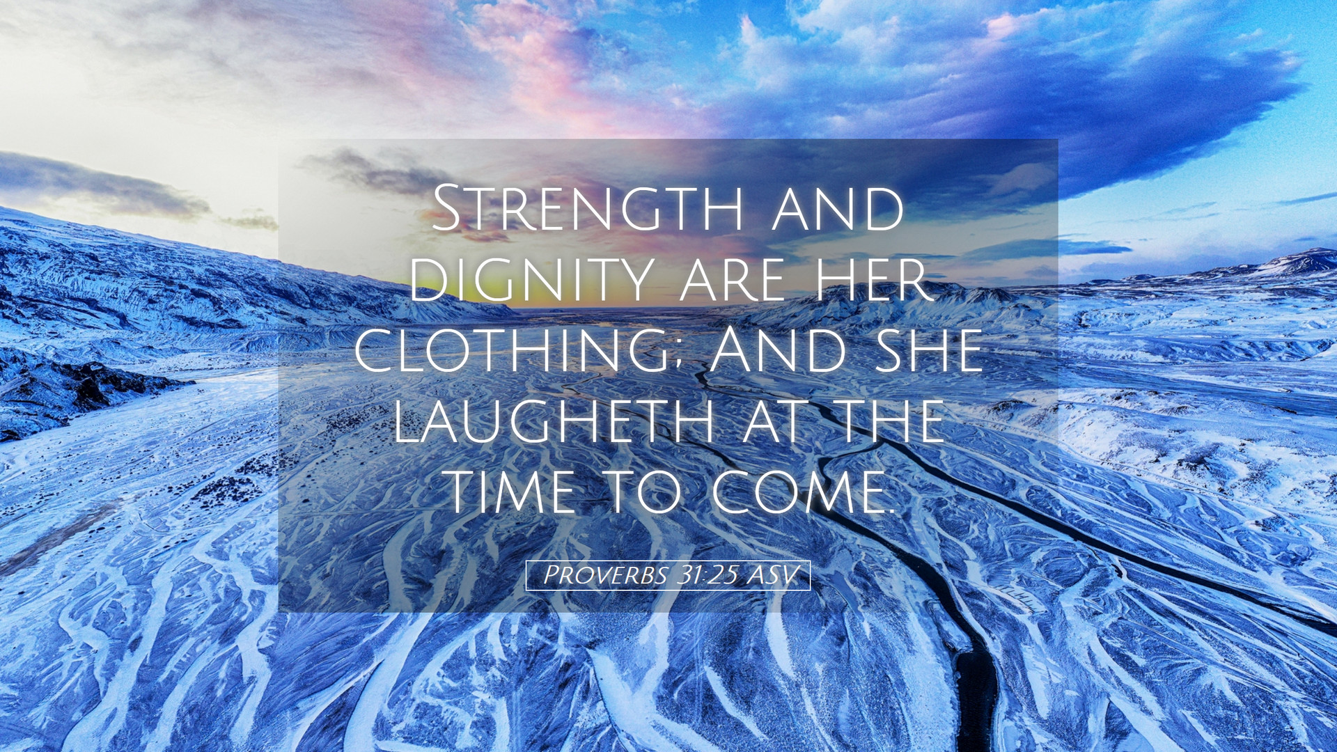 Proverbs 31 25 Wallpapers