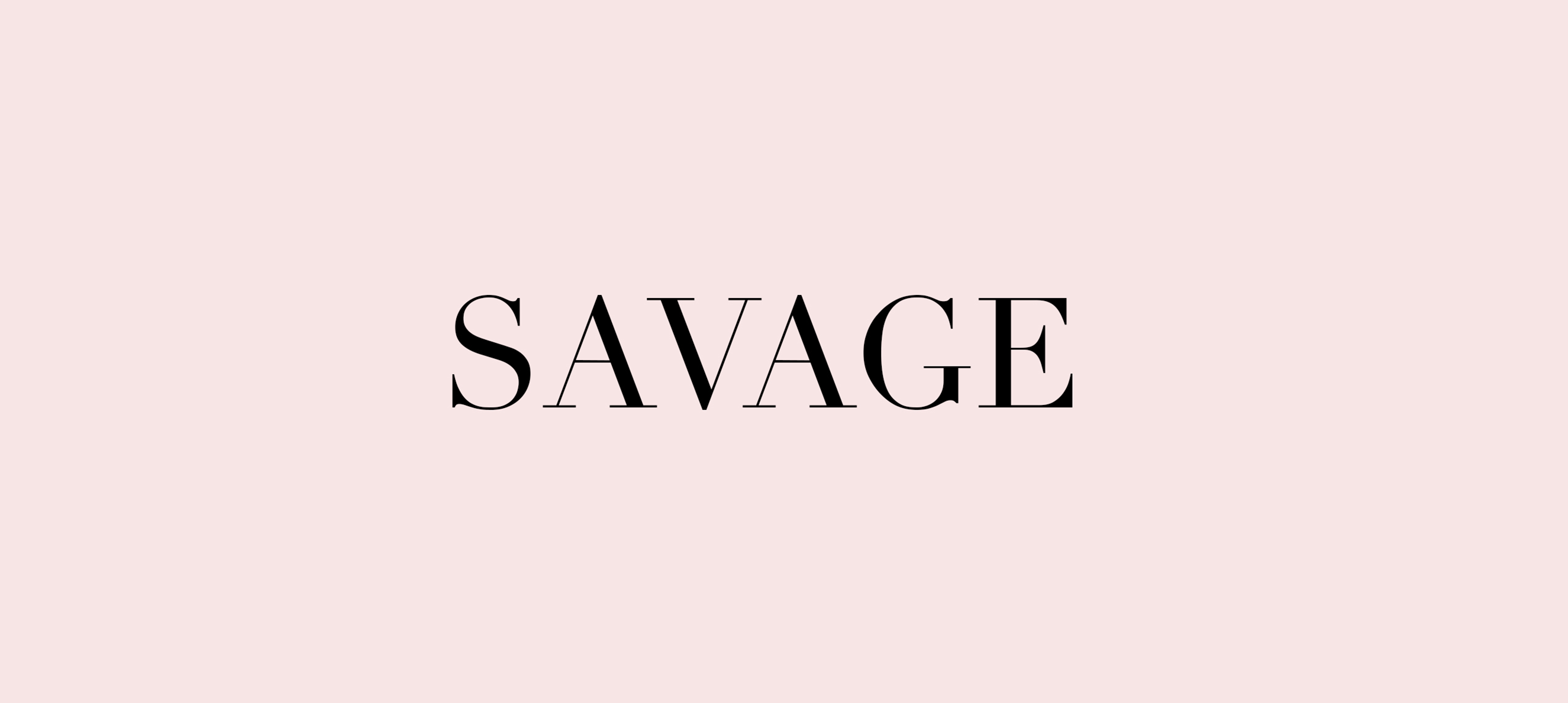 Savage Life Wallpapers