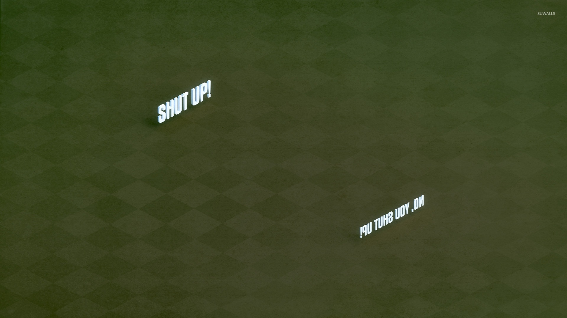 Shut Up Wallpapers