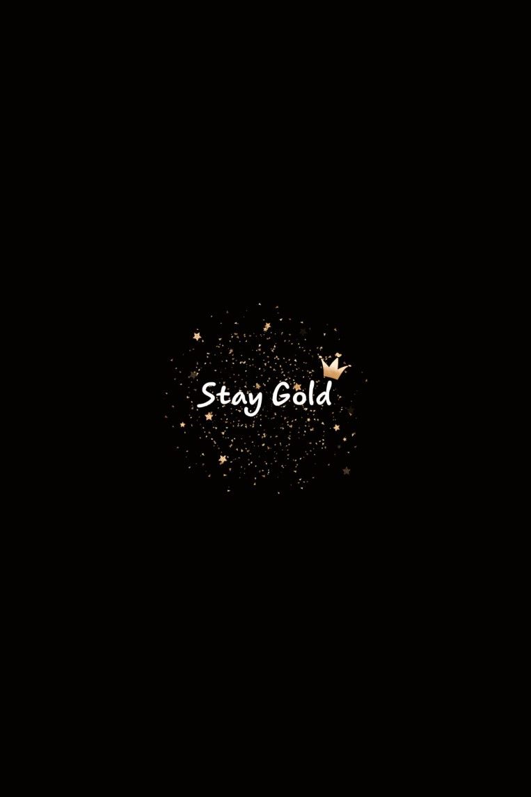 Stay Gold Wallpapers