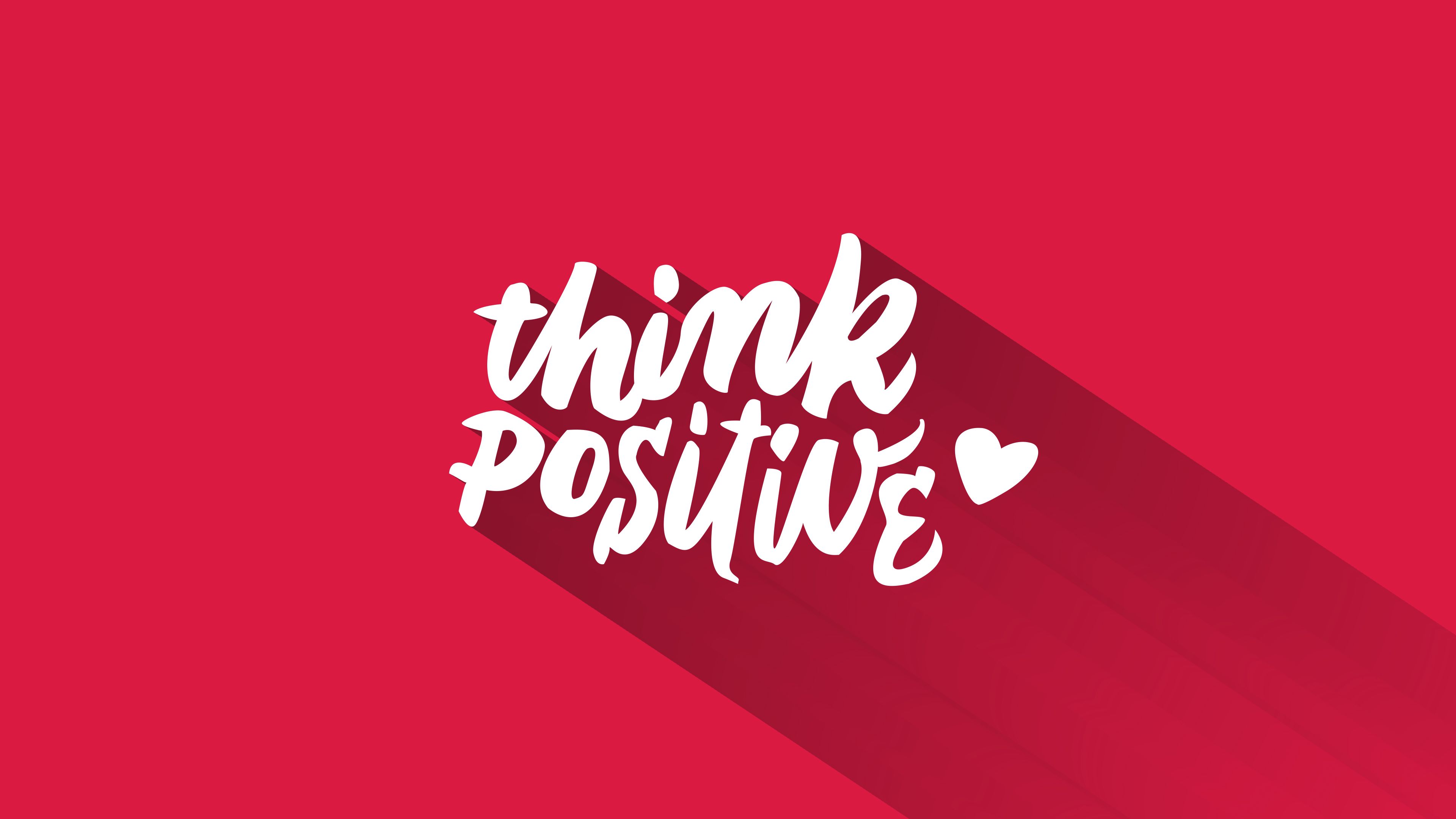 Stay Positive Wallpapers