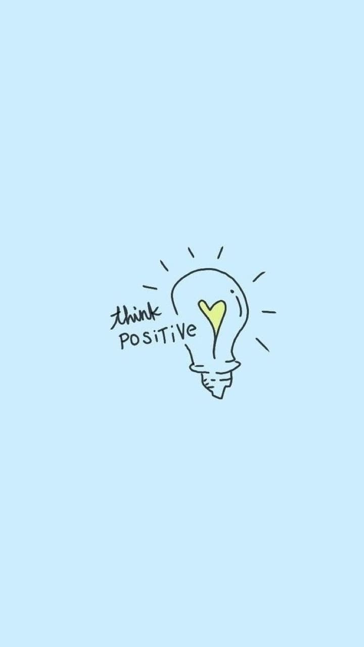 Stay Positive Wallpapers