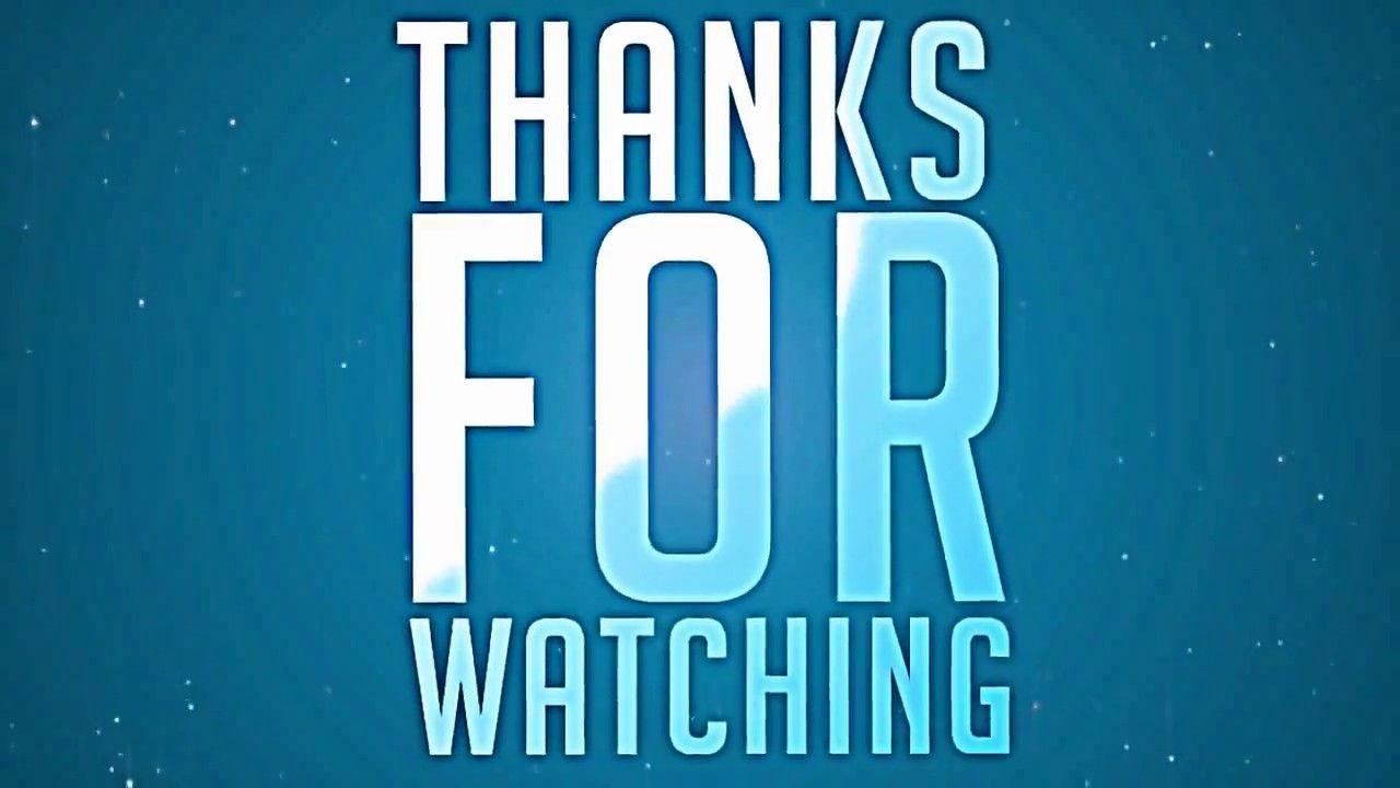 Thanks For Watching Picture Wallpapers