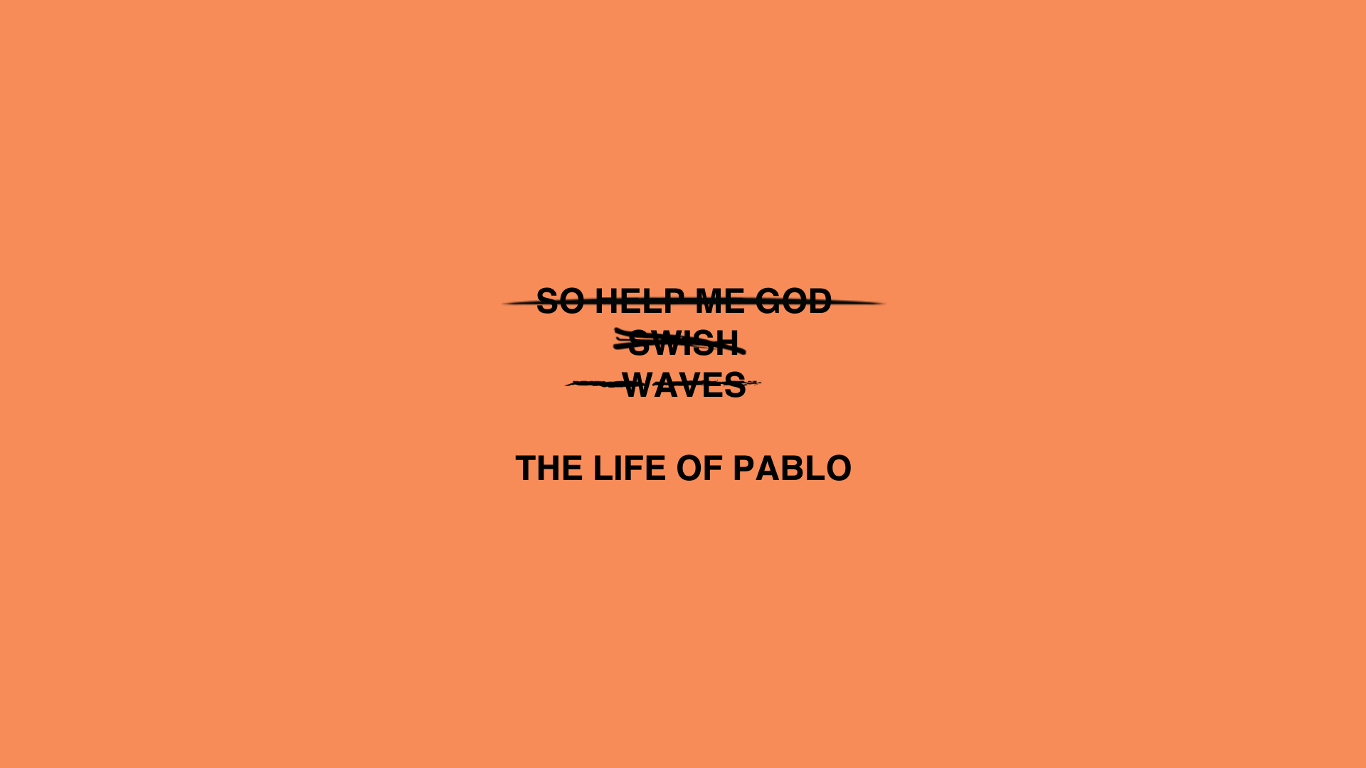 The Life Of Pablo Wallpapers