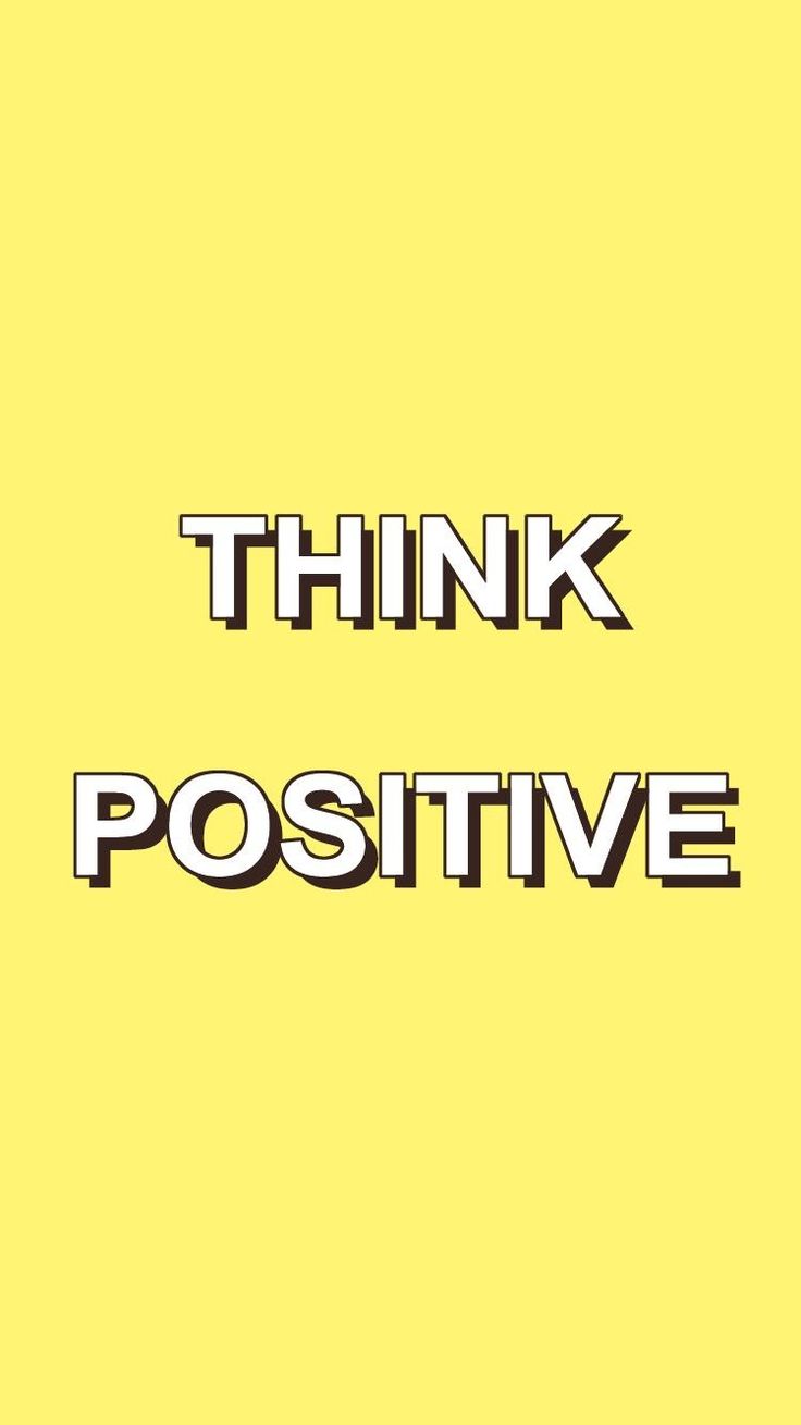 Think Positive Wallpapers