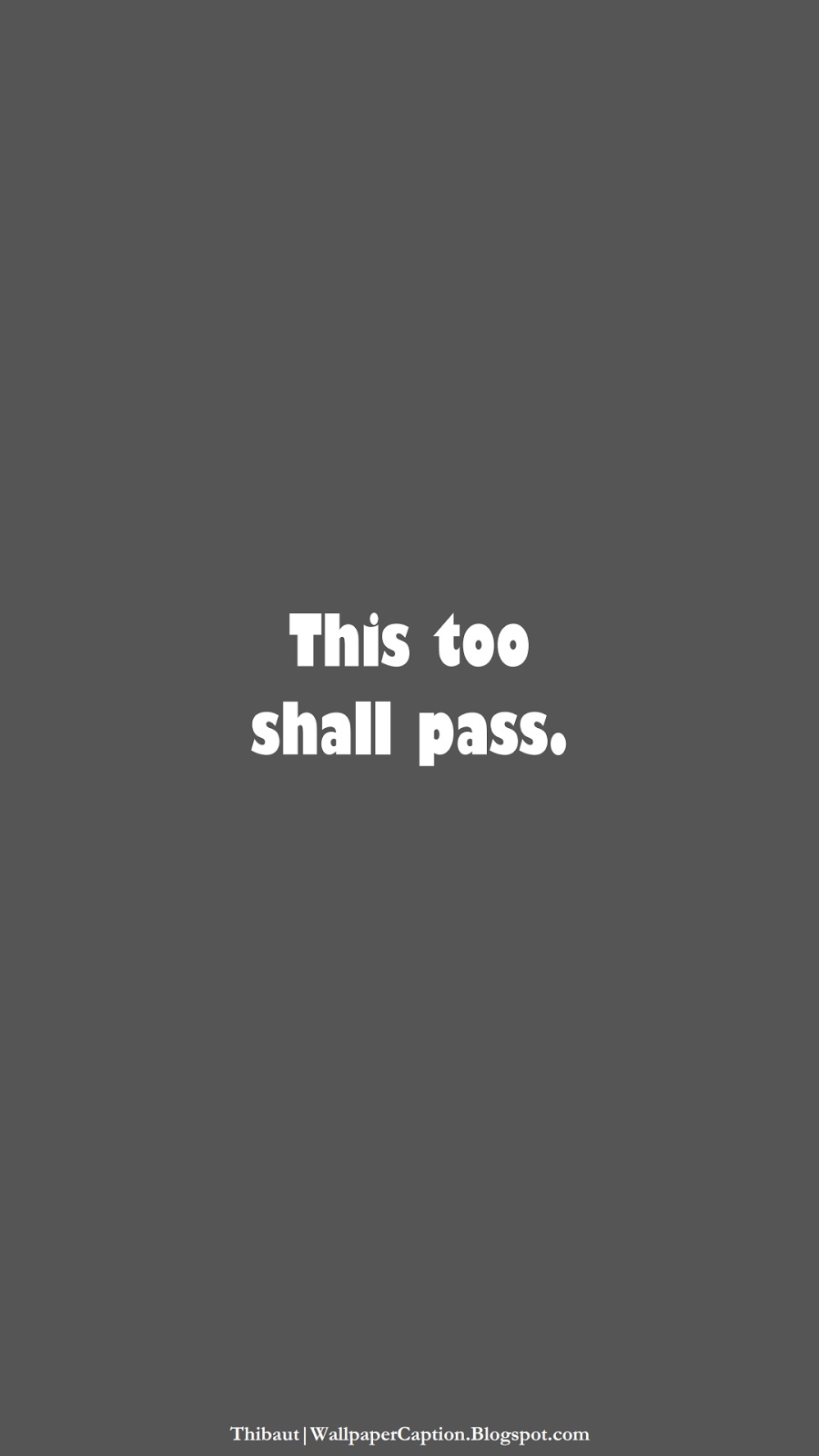 This Too Shall Pass Wallpapers