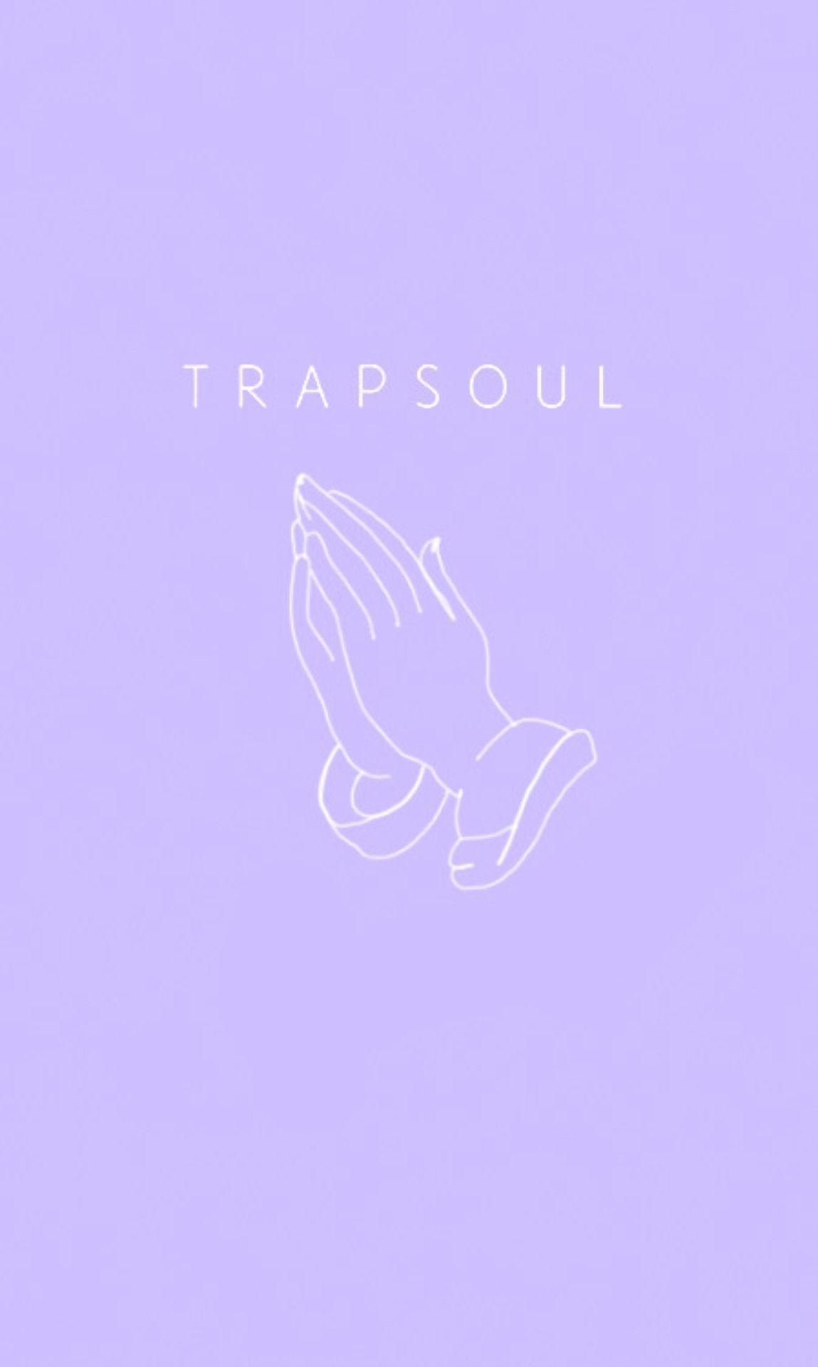 Trapsoul Wallpapers