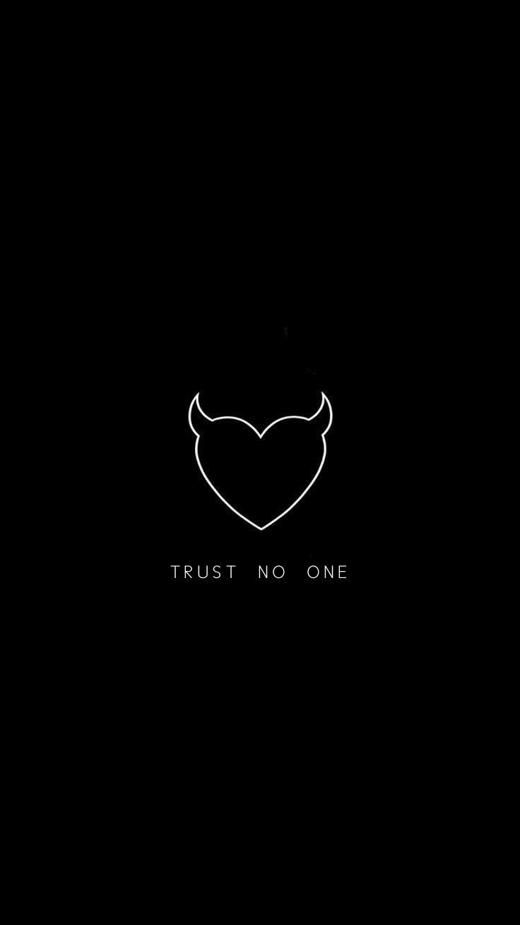 Trust No One Wallpapers