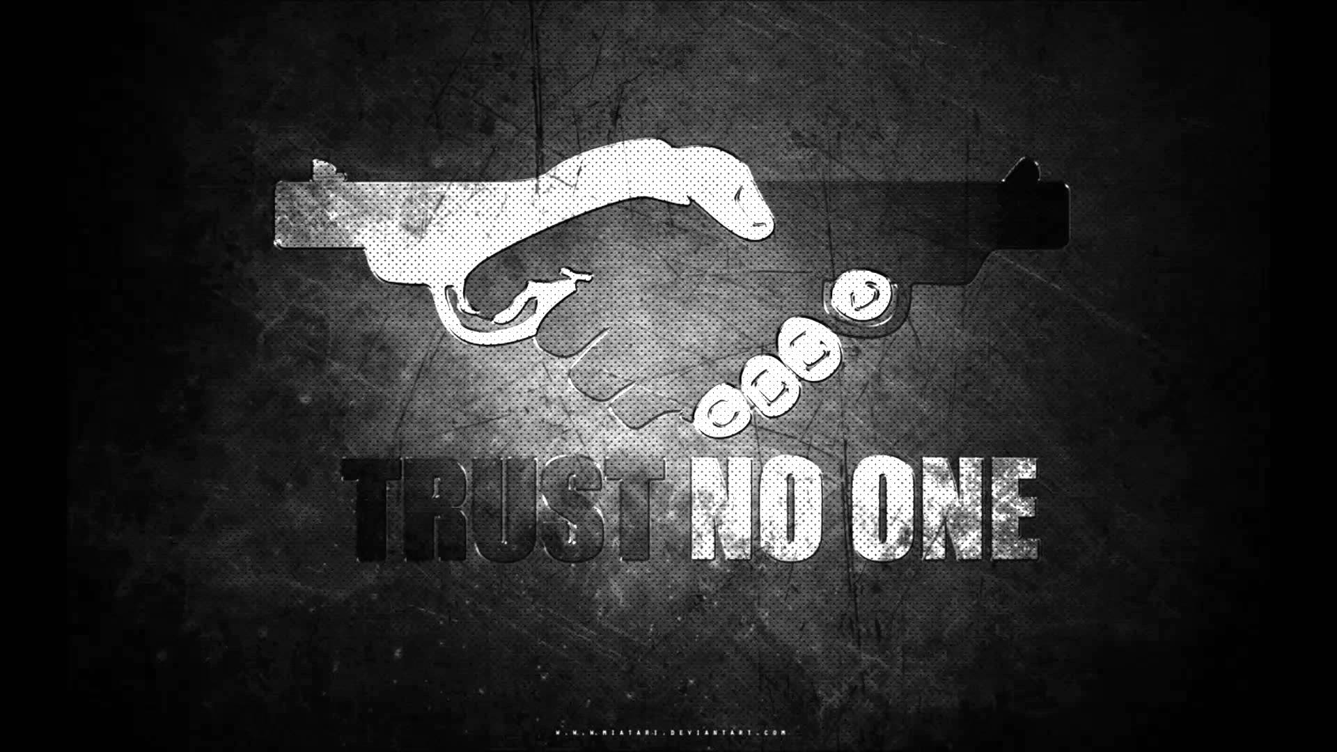 Trust No One Wallpapers