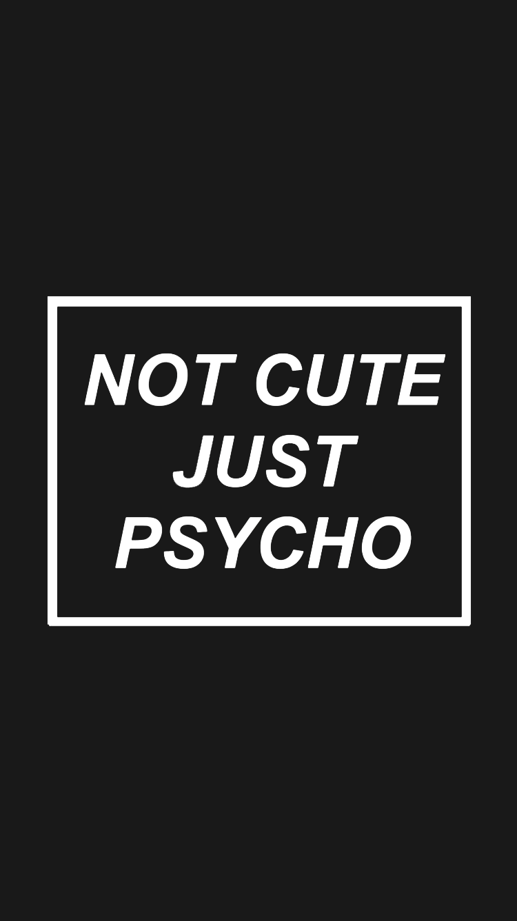 Tumblr Psycho Wallpapers