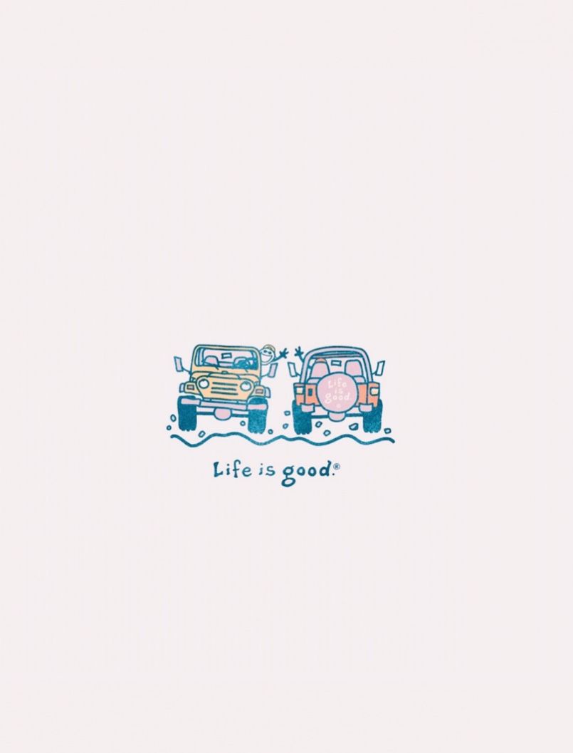 Wallpaper Life Is Good Wallpapers