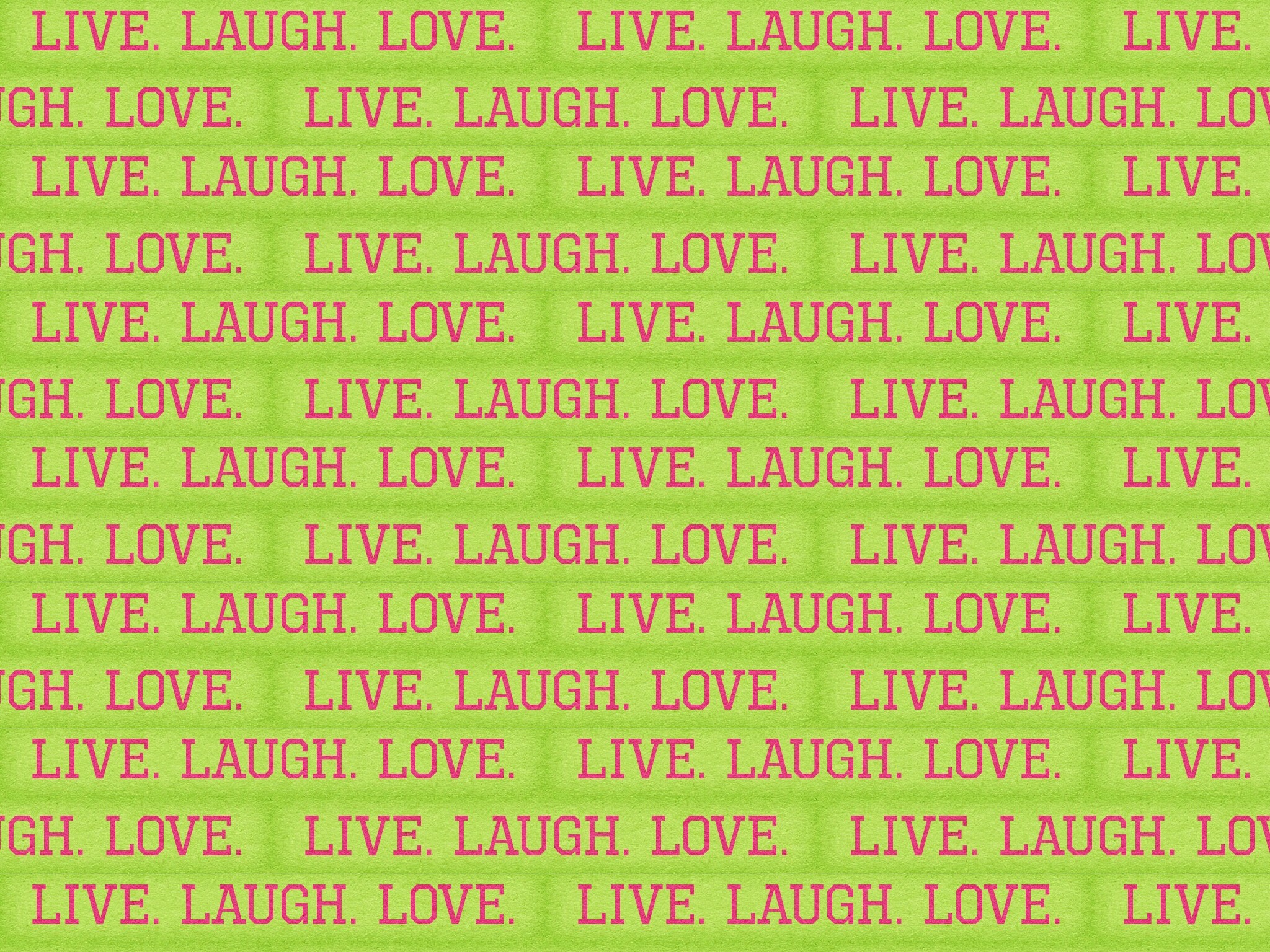 Wallpaper Live Laugh Love Wallpapers