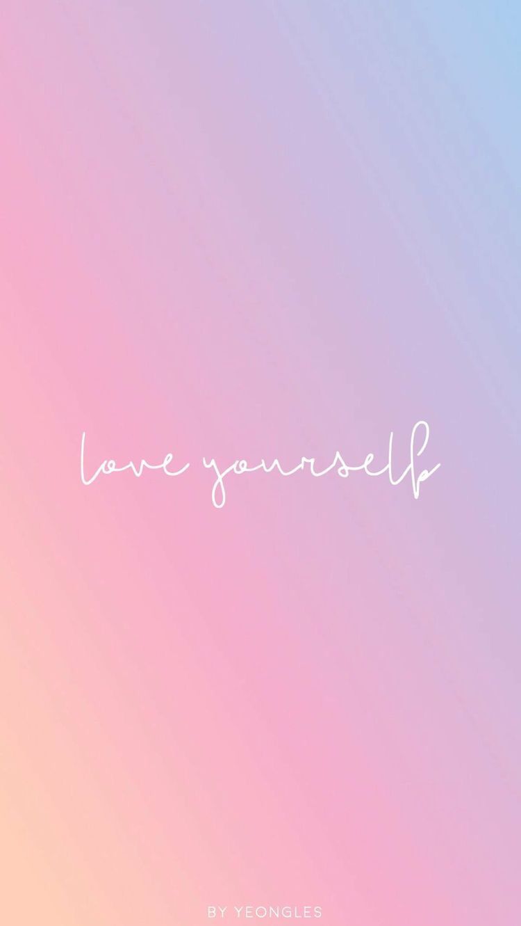 Wallpaper Love Yourself Wallpapers