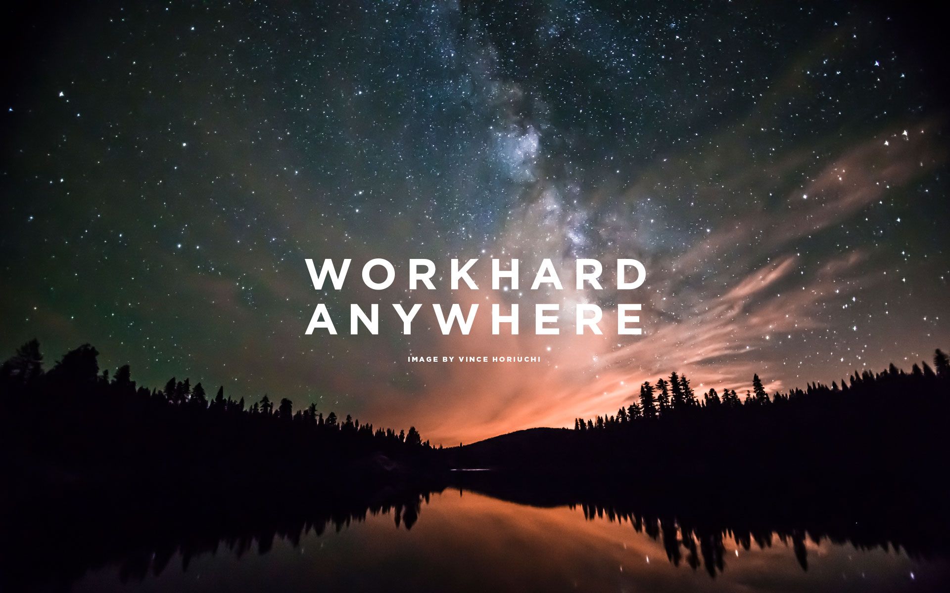 Work Hard Anywhere Wallpapers