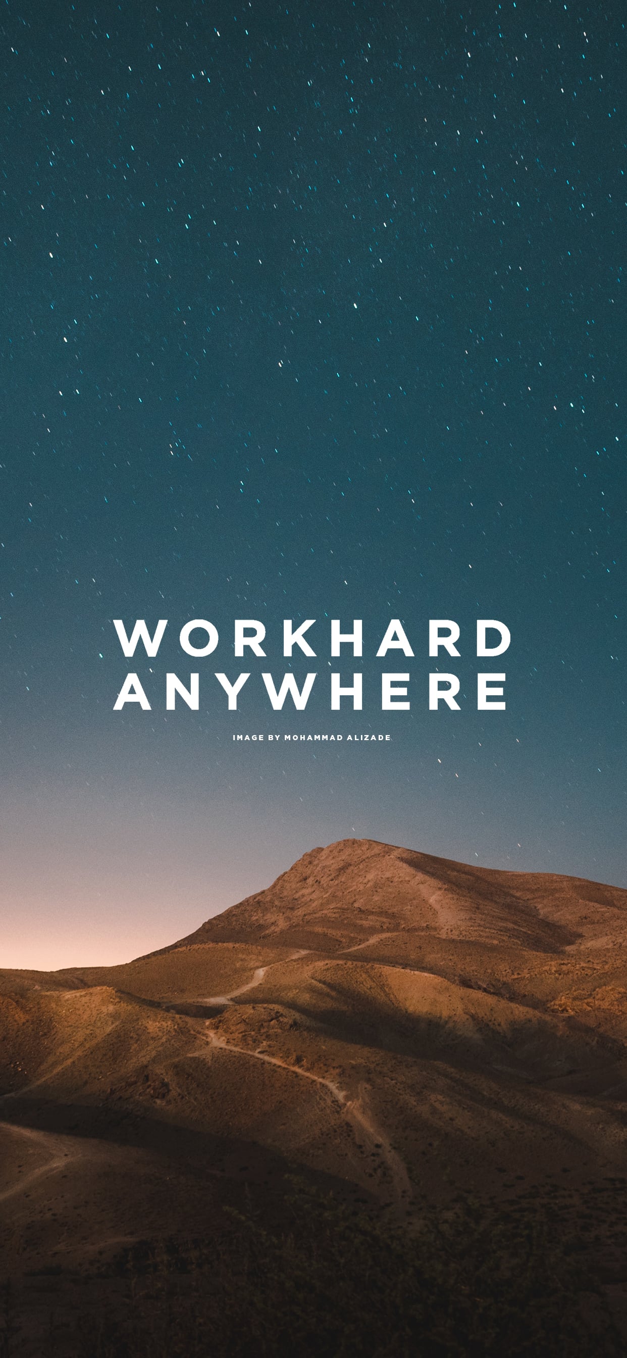 Work Hard Anywhere Wallpapers