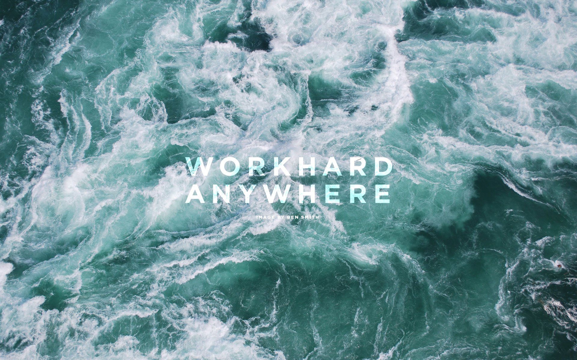 Work Hard Anywhere Wallpapers