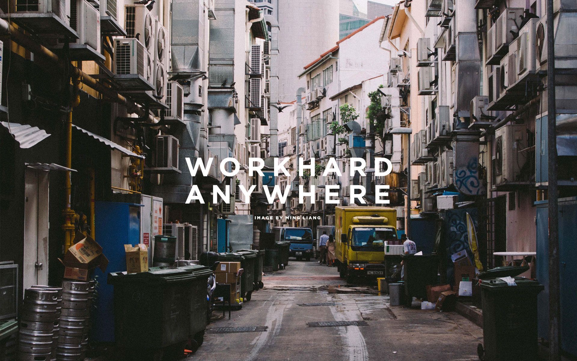 Work Hard Anywhere Wallpapers