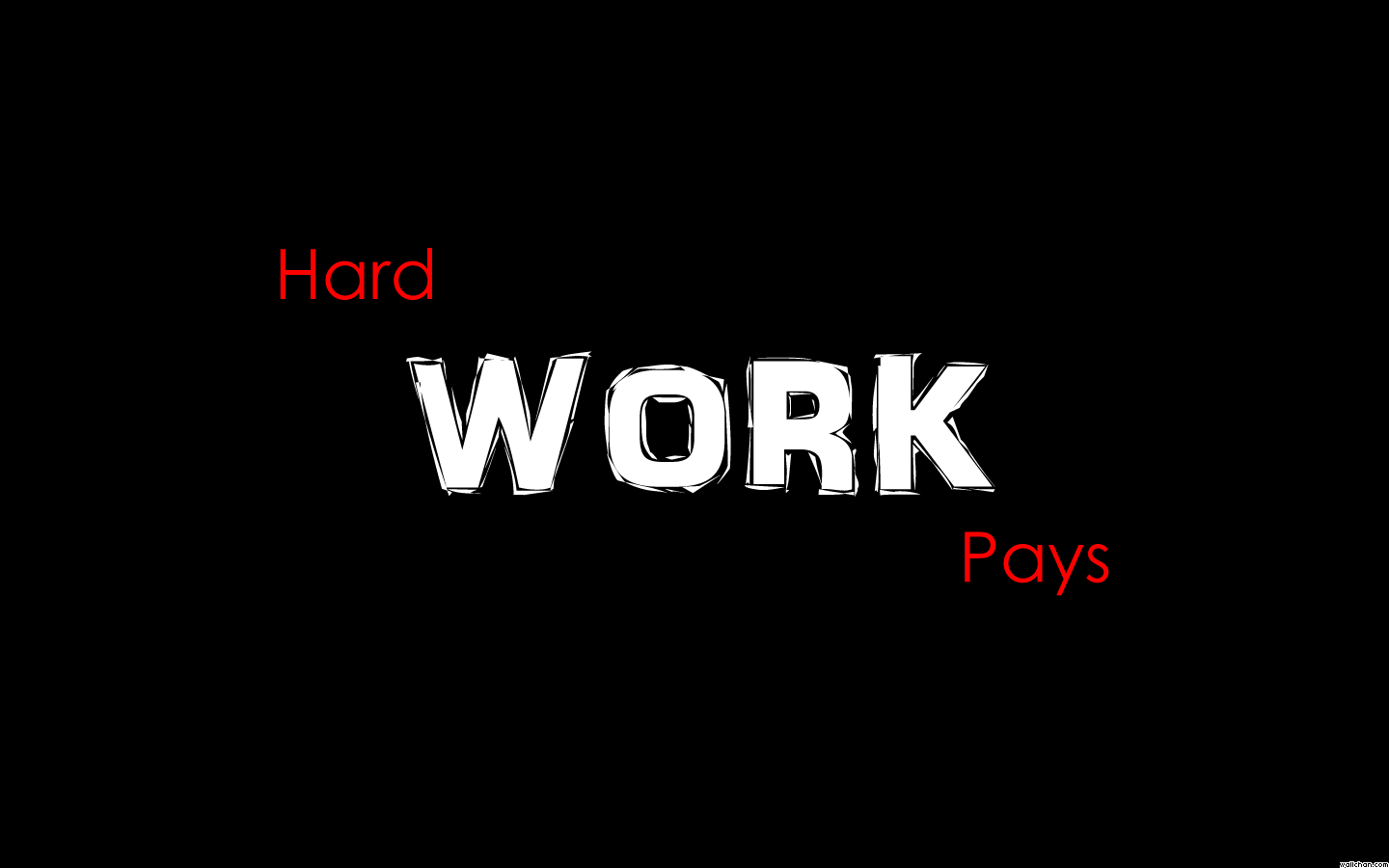 Work Harder Wallpapers