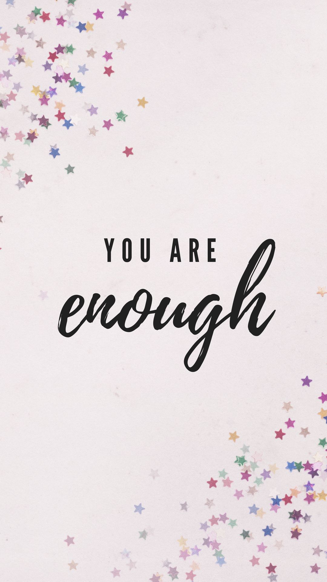 You Are Enough Wallpapers