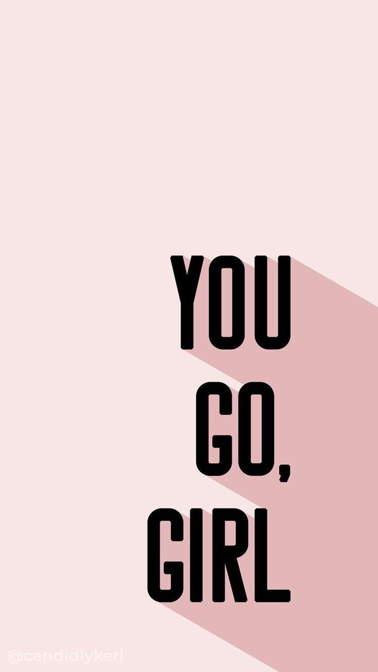 You Go Girl Images Free Wallpapers