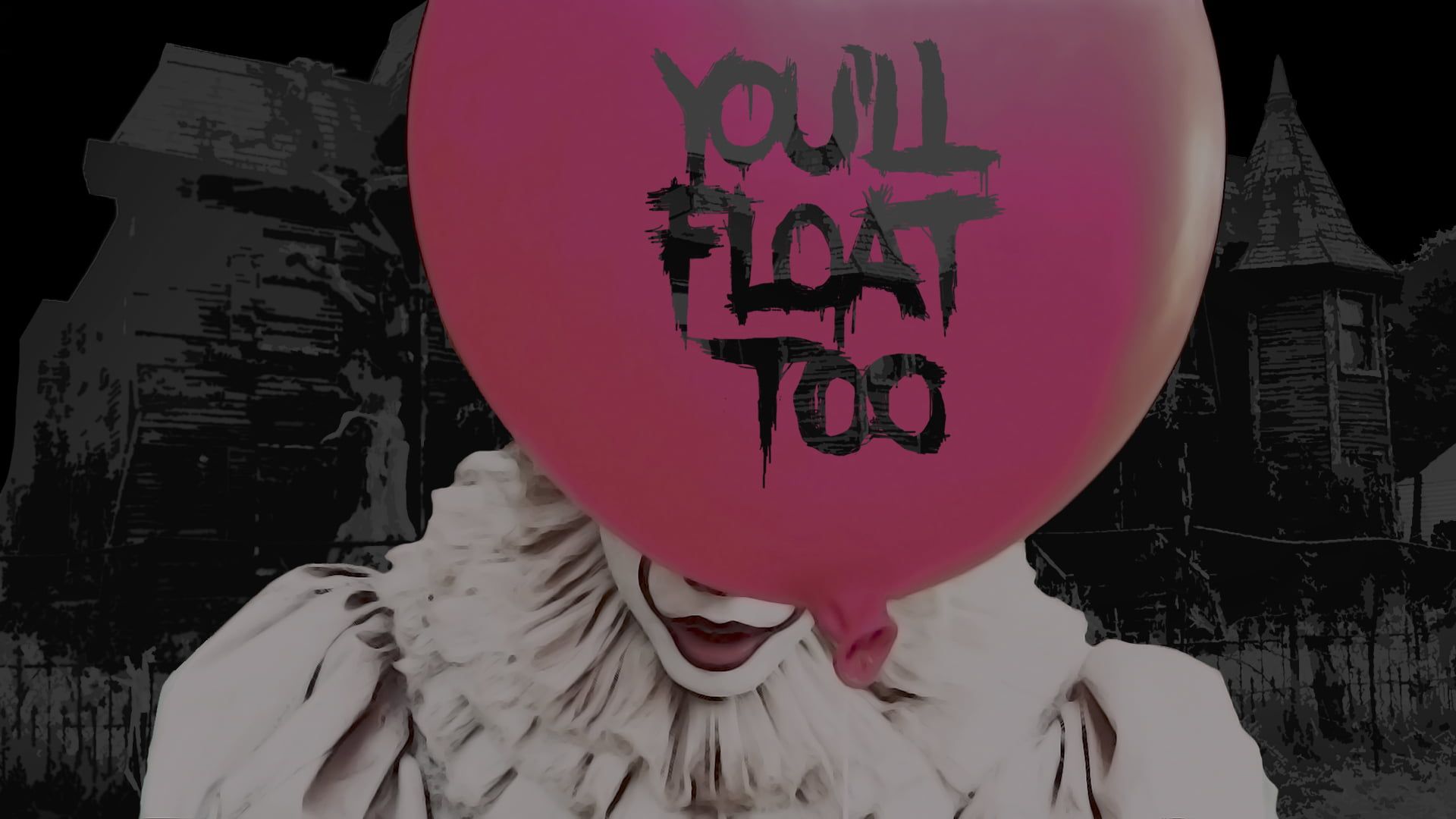 You'Ll Float Too Wallpapers