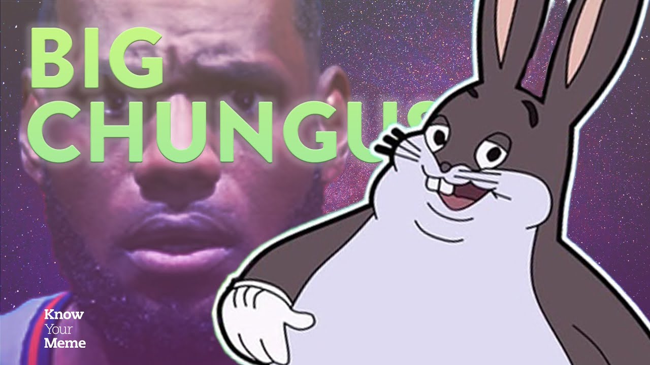 Big Chungus Background