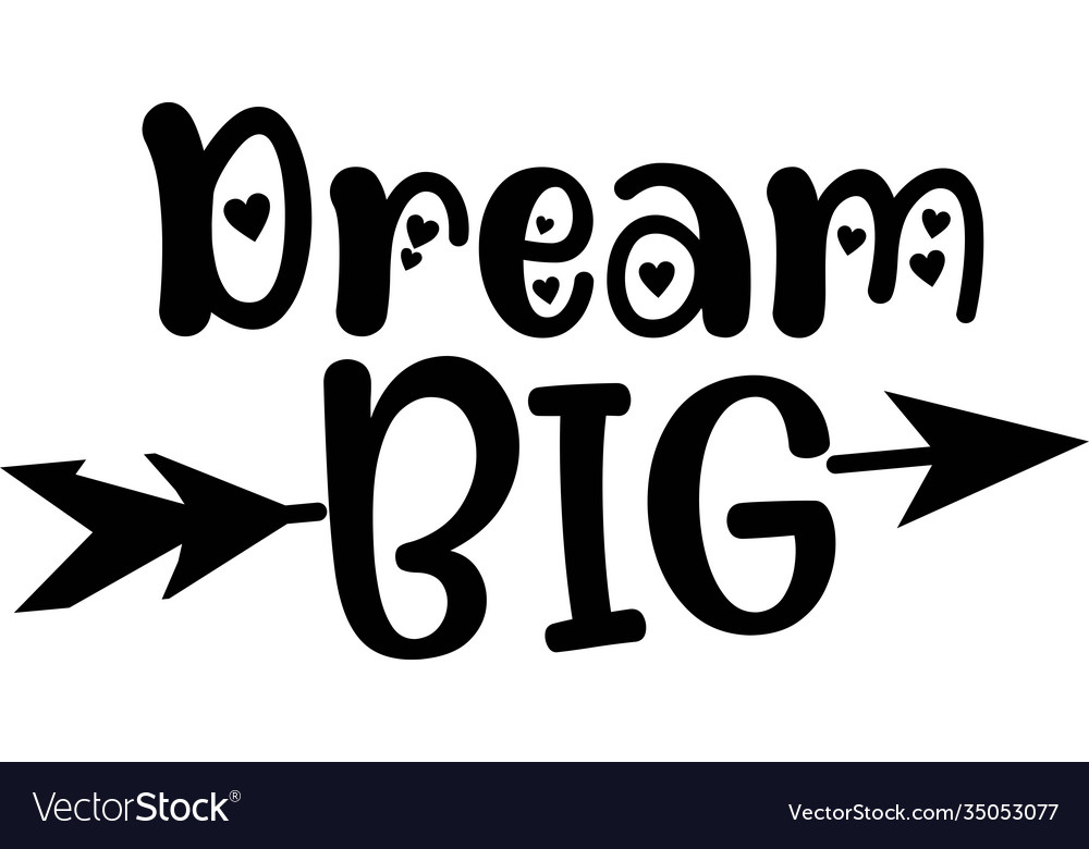 Dream Big Background