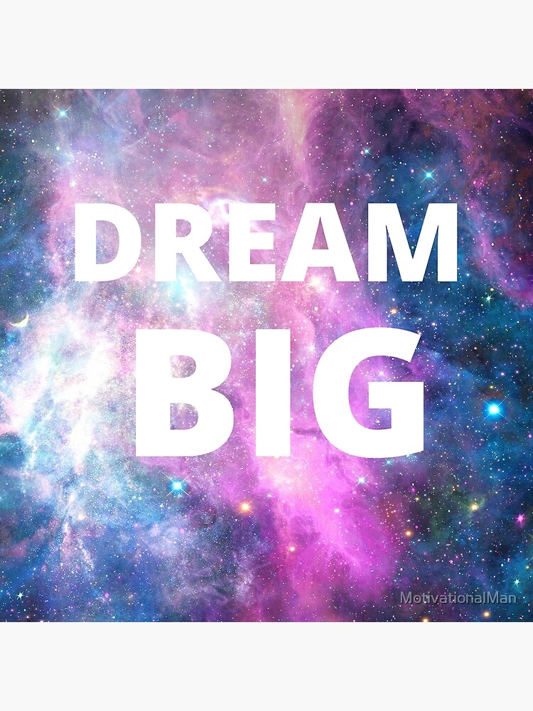 Dream Big Background