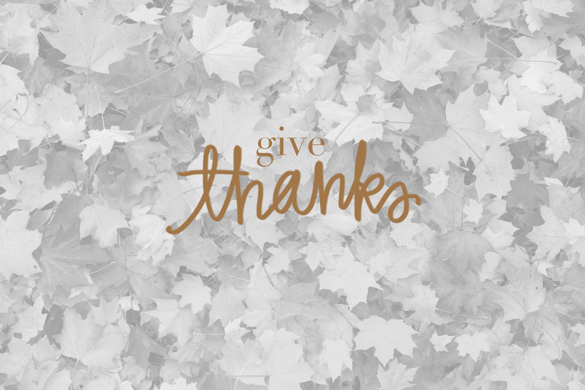 Give Thanks Background