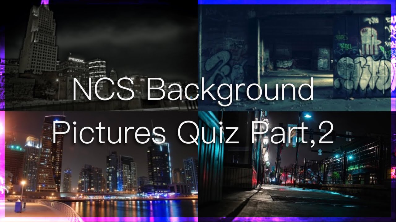 Ncs Backgrounds